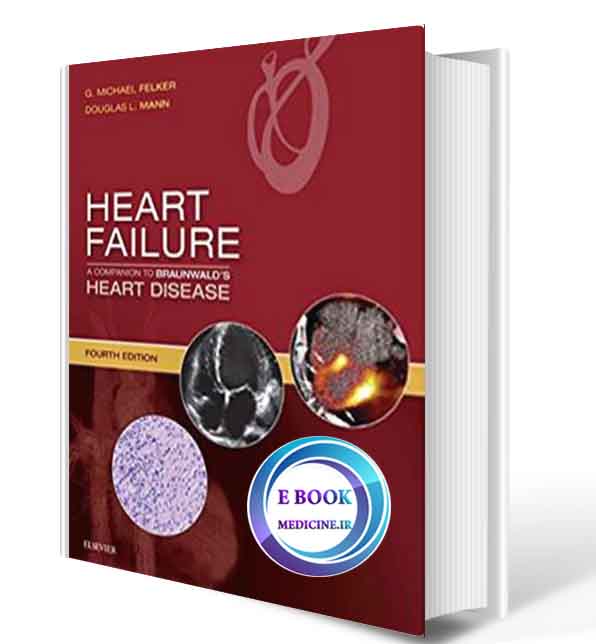 دانلود کتاب Heart Failure: A Companion to Braunwald's Heart Disease2020(ORIGINAL PDF)